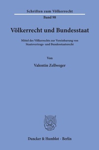 Abbildung von: Völkerrecht und Bundesstaat. - Duncker & Humblot