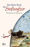 Cover: Das kleine Buch der Sto&szlig;seufzer - dtv