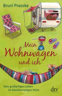 Abbildung von: Mein Wohnwagen und ich - dtv