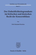 Abbildung von: Der Einheitlichkeitsgrundsatz im britischen und deutschen Recht der Konzernbilanz. - Duncker & Humblot