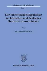 Abbildung von: Der Einheitlichkeitsgrundsatz im britischen und deutschen Recht der Konzernbilanz. - Duncker & Humblot