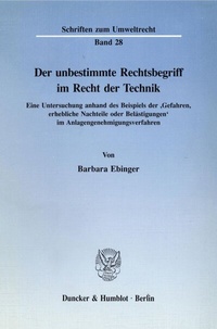Abbildung von: Der unbestimmte Rechtsbegriff im Recht der Technik. - Duncker & Humblot