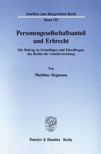 Abbildung von: Personengesellschaftsanteil und Erbrecht. - Duncker & Humblot