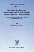 Cover: Die Stellung der Gesellschaft des b&uuml;rgerlichen Rechts im Erkenntnis-, Vollstreckungs- und Konkursverfahren. - Duncker & Humblot