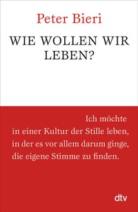 Abbildung von: Wie wollen wir leben? - dtv
