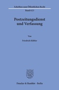 Cover: Postzeitungsdienst und Verfassung. - Duncker & Humblot