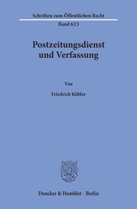 Abbildung von: Postzeitungsdienst und Verfassung. - Duncker & Humblot