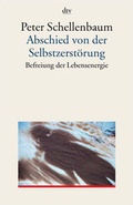 Cover: Abschied von der Selbstzerst&ouml;rung - dtv