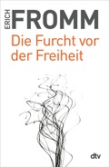 Cover: Die Furcht vor der Freiheit - dtv