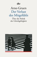 Cover: Der Verlust des Mitgef&uuml;hls - dtv