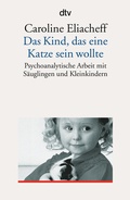 Cover: Das Kind, das eine Katze sein wollte - dtv
