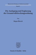 Abbildung von: Die Auslegung und Ergänzung der Gesamtvollstreckungsordnung. - Duncker & Humblot