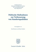 Cover: Politische Ma&szlig;nahmen zur Verbesserung von Standortqualit&auml;ten. - Duncker & Humblot