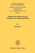 Abbildung von: Probleme der Risikosteuerung im Rahmen der Marktzinsmethode. - Duncker & Humblot