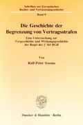 Bild: Die Geschichte der Begrenzung von Vertragsstrafen. - Duncker & Humblot