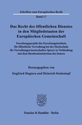 Cover: Das Recht des &ouml;ffentlichen Dienstes in den Mitgliedstaaten der Europ&auml;ischen Gemeinschaft. - Duncker & Humblot