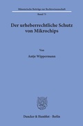 Abbildung von: Der urheberrechtliche Schutz von Mikrochips. - Duncker & Humblot