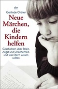 Cover: Neue M&auml;rchen, die Kindern helfen - dtv