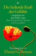 Cover: Die heilende Kraft der Gef&uuml;hle - dtv