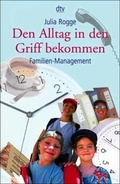 Cover: Den Alltag in den Griff bekommen - dtv