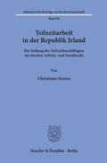 Cover: Teilzeitarbeit in der Republik Irland. - Duncker & Humblot