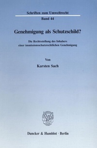 Abbildung von: Genehmigung als Schutzschild? - Duncker & Humblot