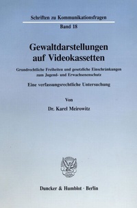 Abbildung von: Gewaltdarstellungen auf Videokassetten. - Duncker & Humblot