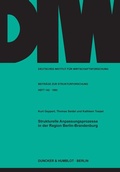 Cover: Strukturelle Anpassungsprozesse in der Region Berlin-Brandenburg. - Duncker & Humblot