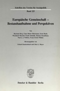 Cover: Europ&auml;ische Gemeinschaft - Bestandsaufnahme und Perspektiven. - Duncker & Humblot