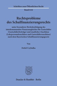 Abbildung von: Rechtsprobleme des Schulfinanzierungsrechts, - Duncker & Humblot