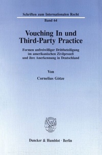 Enlarge image Cover: Vouching In und Third-Party Practice. - Duncker & Humblot