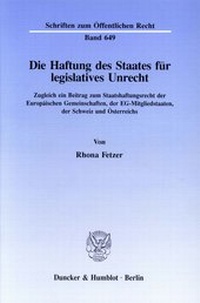 Abbildung von: Die Haftung des Staates für legislatives Unrecht. - Duncker & Humblot