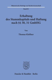 Abbildung von: Erhaltung des Stammkapitals und Haftung nach §§ 30, 31 GmbHG. - Duncker & Humblot
