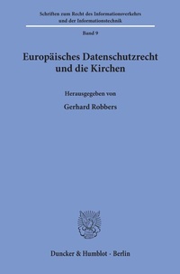 Abbildung von: Europäisches Datenschutzrecht und die Kirchen. - Duncker & Humblot