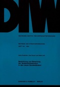Cover: Berechnung und Bewertung der Verkehrsinfrastruktur in den neuen Bundesl&auml;ndern. - Duncker & Humblot