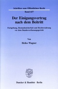 Cover: Der Einigungsvertrag nach dem Beitritt. - Duncker & Humblot