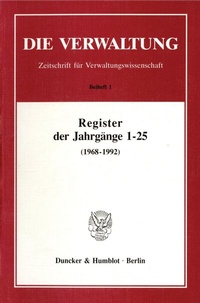 Abbildung von: Register der Jahrgänge 1 - 25 der Zeitschrift "Die Verwaltung" (1968 - 1992). - Duncker & Humblot