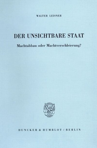 Abbildung von: Der Unsichtbare Staat. - Duncker & Humblot
