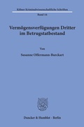 Cover: Verm&ouml;gensverf&uuml;gungen Dritter im Betrugstatbestand. - Duncker & Humblot