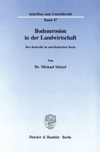 Bild: Bodenerosion in der Landwirtschaft. - Duncker & Humblot