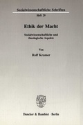 Cover: Ethik der Macht. - Duncker & Humblot