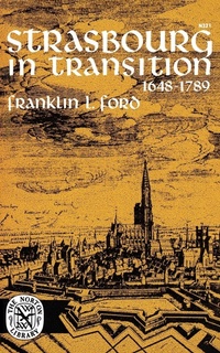 Enlarge image Cover: Strasbourg in Transition - WW Norton & Co