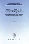 Cover: Effizienz und Effektivit&auml;t internationaler Organisationen. - Duncker & Humblot