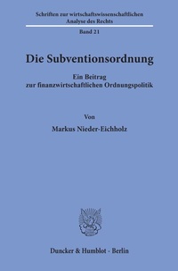 Abbildung von: Die Subventionsordnung. - Duncker & Humblot