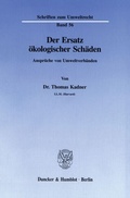 Bild: Der Ersatz ökologischer Schäden. - Duncker & Humblot