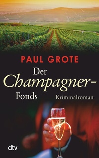 Abbildung von: Der Champagner-Fonds - dtv