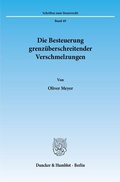 Cover: Die Besteuerung grenz&uuml;berschreitender Verschmelzungen. - Duncker & Humblot