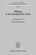 Cover: Bildung in der Europ&auml;ischen Union. - Duncker & Humblot