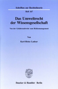 Bild: Das Umweltrecht der Wissensgesellschaft. - Duncker & Humblot