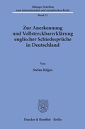Abbildung von: Zur Anerkennung und Vollstreckbarerklärung englischer Schiedssprüche in Deutschland. - Duncker & Humblot